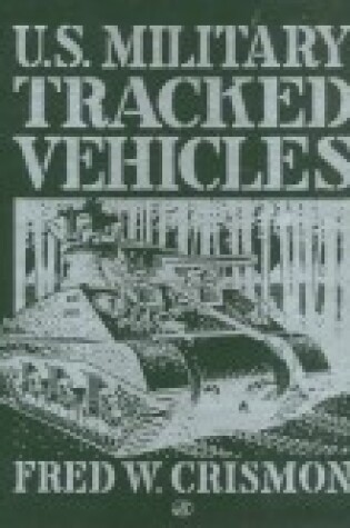 Cover of US Military Tracked Vehicles