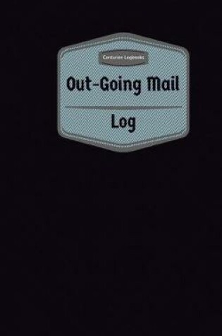 Cover of Out-Going Mail Log (Logbook, Journal - 96 pages, 5 x 8 inches)