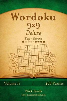 Book cover for Wordoku 9x9 Deluxe - Easy to Extreme - Volume 11 - 468 Logic Puzzles