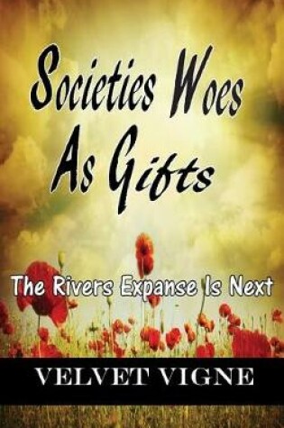 Cover of Societies Woes as Gifts
