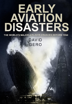 Cover of Early Aviation Disasters