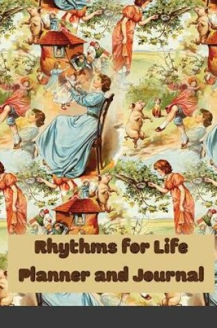 Cover of Rhythms for Life Planner and Journal