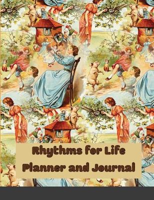 Book cover for Rhythms for Life Planner and Journal