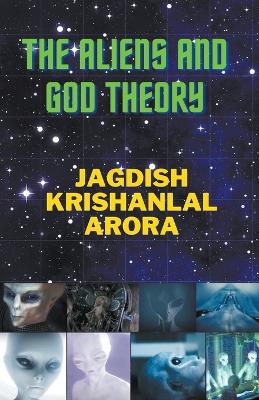 Book cover for The Aliens and God Theory