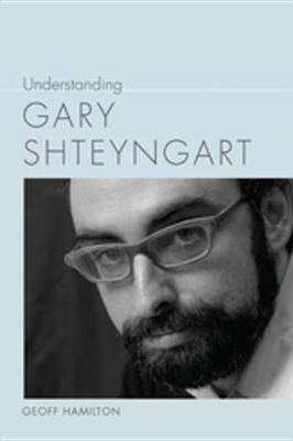 Book cover for Understanding Gary Shteyngart