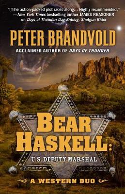 Cover of Bear Haskell, U.S. Deputy Marshal