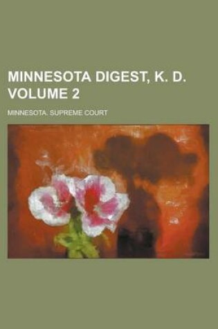 Cover of Minnesota Digest, K. D Volume 2