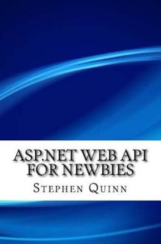 Cover of ASP.Net Web API for Newbies