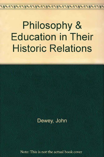 Book cover for Philosophy And Education In Their Historic Relations