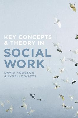 Book cover for Key Concepts and Theory in Social Work