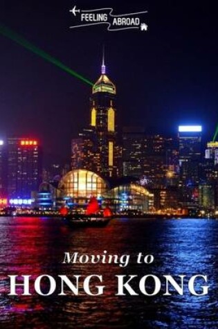 Cover of Moving to Hong Kong