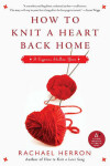 Book cover for How to Knit a Heart Back Home