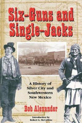 Book cover for Six-Guns and Single-Jacks