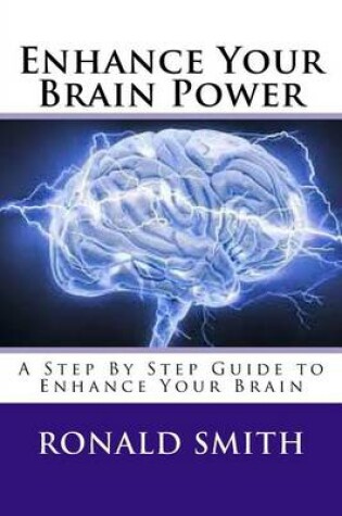 Cover of Enhance Your Brain Power