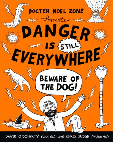 Book cover for Danger is Still Everywhere: Beware of the Dog