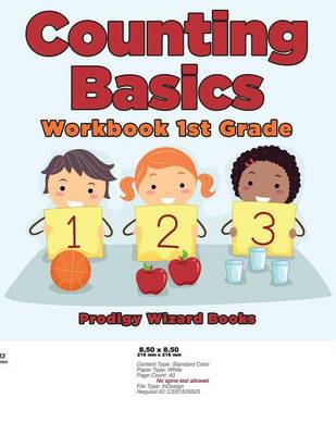 Book cover for Counting Basics Workbook 1st Grade