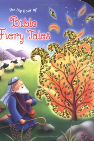 Cover of The Big Book of Bible Fiery Tales