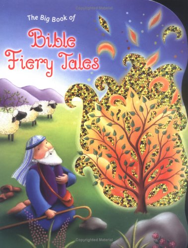Book cover for The Big Book of Bible Fiery Tales
