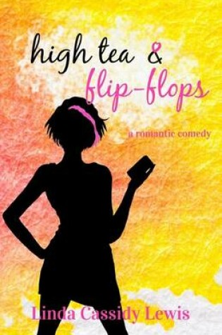 Cover of High Tea & Flip-Flops