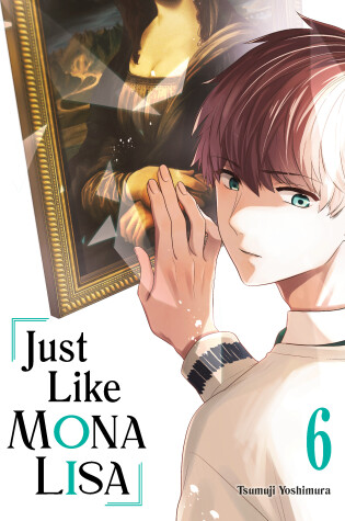 Cover of Just Like Mona Lisa 06