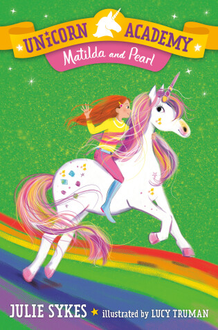 Cover of Unicorn Academy #9: Matilda and Pearl