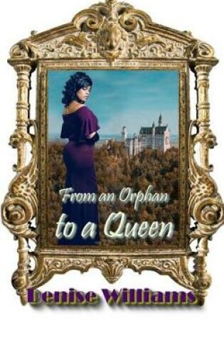 Cover of From an Orphan to a Queen