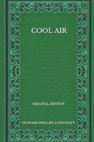 Cover of Cool Air - Original Edition