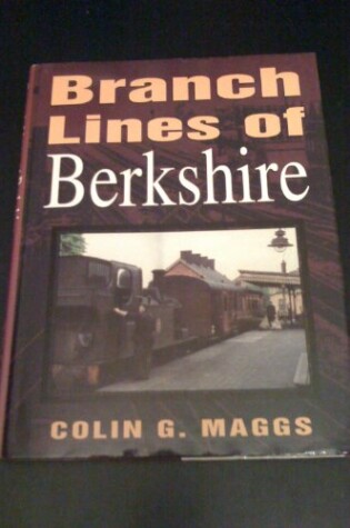 Cover of Branch Lines of Berkshire