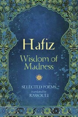 Cover of Hafiz: Wisdom of Madness