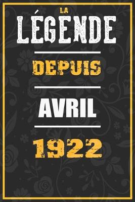Book cover for La Legende Depuis AVRIL 1922