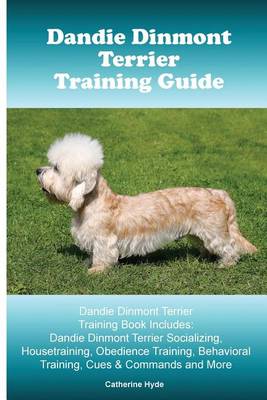 Book cover for Dandie Dinmont Terrier Training Guide. Dandie Dinmont Terrier Training Book Includes