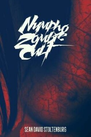 Cover of Nympho Zombie Cult