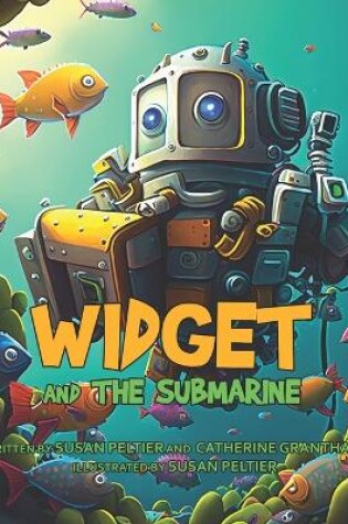 Cover of Widget and the Submarine