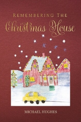 Cover of Remembering the Christmas House