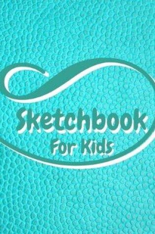 Cover of Sketchbook For Kids