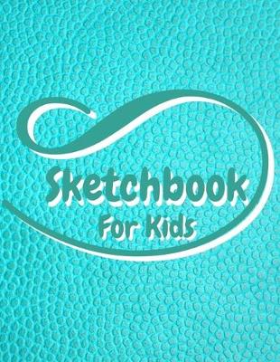 Book cover for Sketchbook For Kids