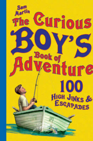 Cover of The Curious Boy's Book of Adventure