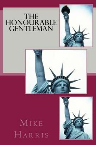 Cover of The Honourable Gentleman