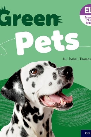 Cover of Essential Letters and Sounds: Essential Phonic Readers: Oxford Reading Level 5: Green Pets