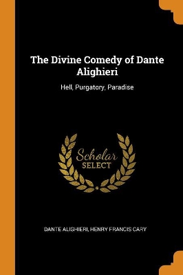Book cover for The Divine Comedy of Dante Alighieri
