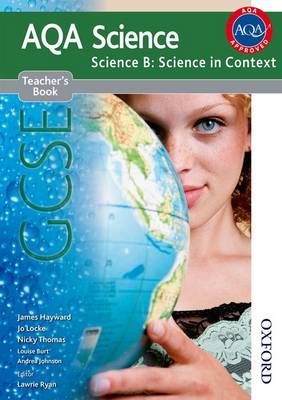 Book cover for AQA Science GCSE Science B: Science in Context Teacher's Book