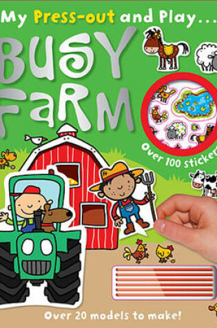 Cover of Press-out and Play Busy Farm