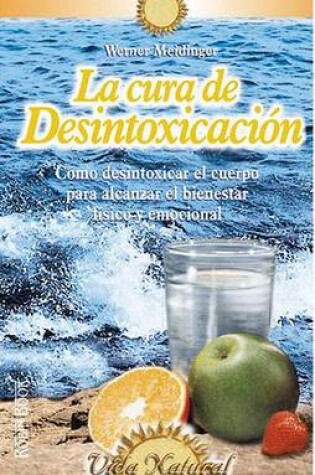 Cover of La Cura de Desintoxicacion
