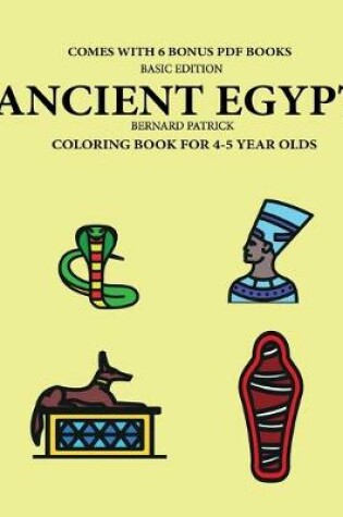 Cover of Coloring Book for 4-5 Year Olds (Ancient Egypt)
