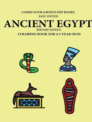 Book cover for Coloring Book for 4-5 Year Olds (Ancient Egypt)