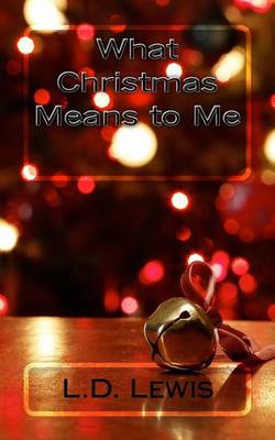 Book cover for What Christmas Means to Me