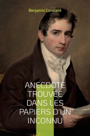 Cover of Anecdote trouvée dans les papiers d'un inconnu