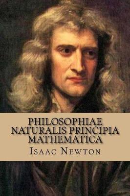 Book cover for Philosophiae Naturalis Principia Mathematica