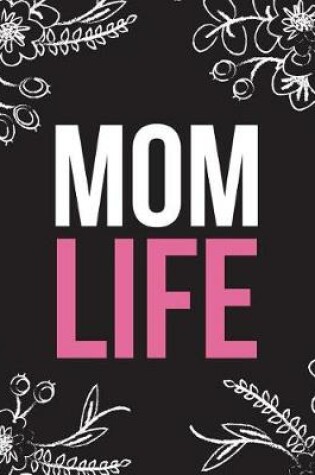 Cover of Mom Life