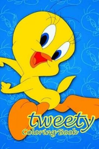 Cover of Tweety Coloring Book